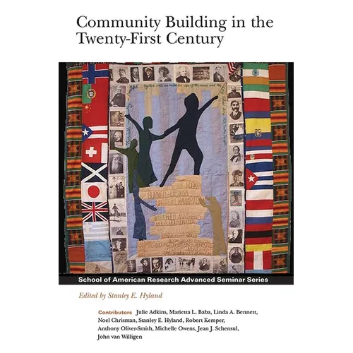Community Building in the Twenty-First Century