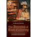The Amenities of Book Collecting: and Kindred Affections