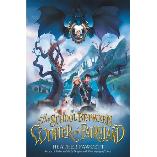 The School Between Winter and Fairyland