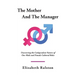 The Mother And The Manager