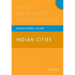 India Cities: Oxford India Short Introductions