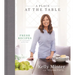 A Place at the Table: Fresh Recipes for Meaningful Gatherings