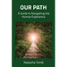 Our Path: A Guide to Navigating the Human Experience