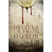 Deliver us from Honor