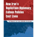 How Iran's Duplicitous Diplomacy, Callous Policies Cost Lives: A Report on Iran's COVID-19 Crisis