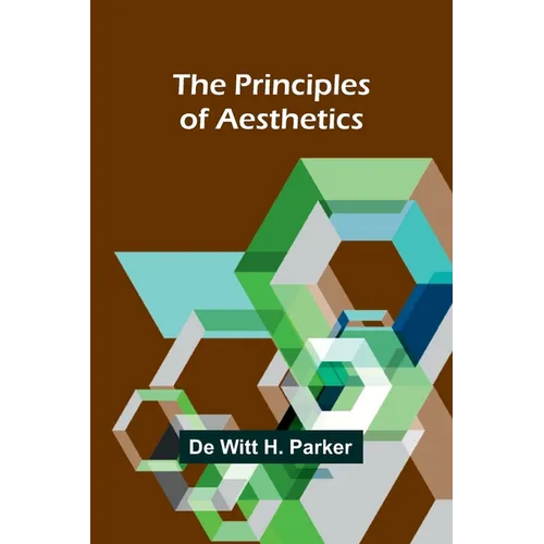 The Principles of Aesthetics