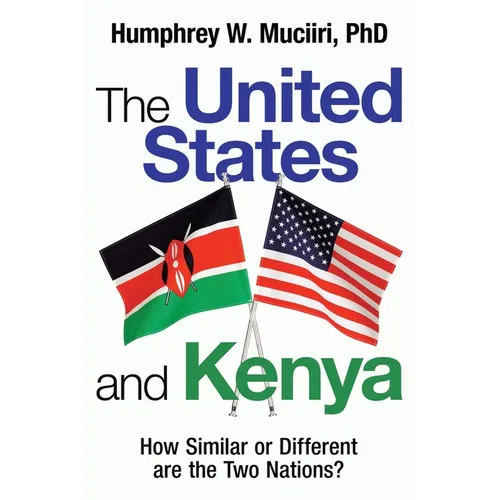 The United States and Kenya: How Similar or Different Are the Two Nations?
