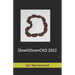 SlowItDownCKD 2022