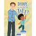 Daddy, Can You Make Me Tall?