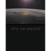 Why We Explore