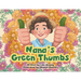 Nana's Green Thumbs
