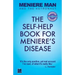 Meniere Man And The Astronaut: The Self-Help Book For Meniere's Disease