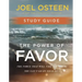 The Power of Favor Study Guide: The Force That Will Take You Where You Can't Go on Your Own