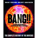Bang!! 2: The Complete History of the Universe