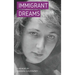 Immigrant Dreams: A Memoir