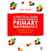 A Practical Guide to Transforming Primary Mathematics: Activities and Tasks That Really Work