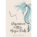 Depression & Other Magic Tricks