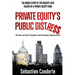 Private Equity's Public Distress: The Rise and Fall of Candover and the Buyout Industry Crash