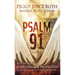 Psalm 91: Real-Life Stories of God's Shield of Protection and What This Psalm Means for You & Those You Love