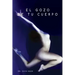 El gozo de tu cuerpo - Embodiment Spanish