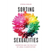 Sorting Sexualities: Expertise and the Politics of Legal Classification