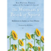 The Woman's Book of Spirit: Meditations to Awaken Our Inner Wisdom (Daily Inspirational Book, Affirmations, Mindfulness, for Fans of the Four Agreemen