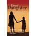 Dear Daughter: Pearls of Wisdom to Pass Down Through Generations