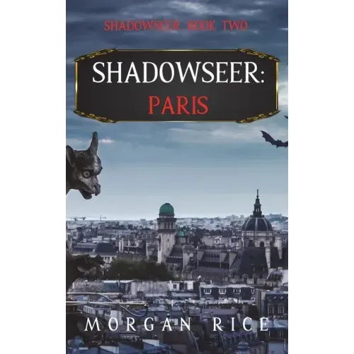 Shadowseer: Paris (Shadowseer, Book Two)