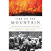 Fire on the Mountain: The True Story of the South Canyon Fire
