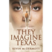They Imagine Texas