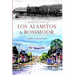 A Brief History of Los Alamitos & Rossmoor