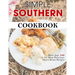 Simple Southern Cookbook: More than 180 of the Most Delicious, Down-Home Recipes