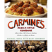 Carmine's Family-Style Cookbook: More Than 100 Classic Italian Dishes to Make at Home