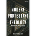 Modern Protestant Theology: Introducing the Classics