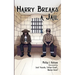 Harry Breaks a Jail