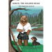 Angus the Soldier Bear: The Princess Rescue