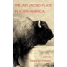 The Last Sacred Place in North America