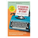 27 Essential Principles of Story: Master the Secrets of Great Storytelling, from Shakespeare to South Park