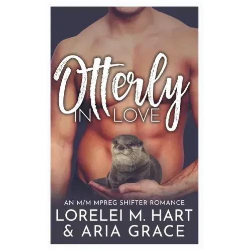 Otterly in Love: An M/M MPreg Shifter Romance