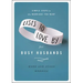 Lists to Love by for Busy Husbands: Simple Steps to the Marriage You Want