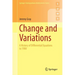 Change and Variations: A History of Differential Equations to 1900