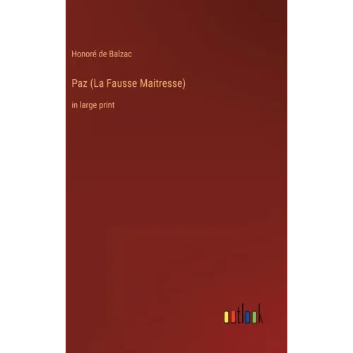 Paz (La Fausse Maitresse): in large print