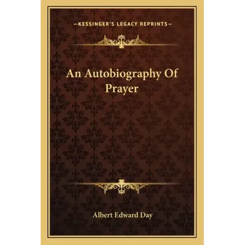 An Autobiography of Prayer
