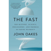 The Fast: The History, Science, Philosophy, and Promise of Doing Without