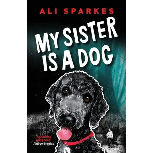 My Sister is a Dog