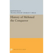 History of Mehmed the Conqueror