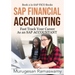 SAP Financial Accounting: Fast Track Your Career As an SAP ACCOUNTANT