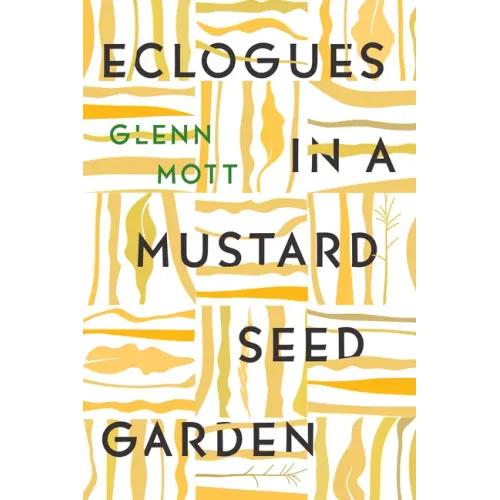 Eclogues in a Mustard Seed Garden