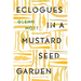 Eclogues in a Mustard Seed Garden