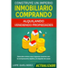 Construye un imperio inmobiliario comprando, alquilando y/o vendiendo propiedades (actualizado): Descubre cómo crear ingresos masivos con la compraven